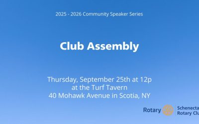 September 25 Club Assembly