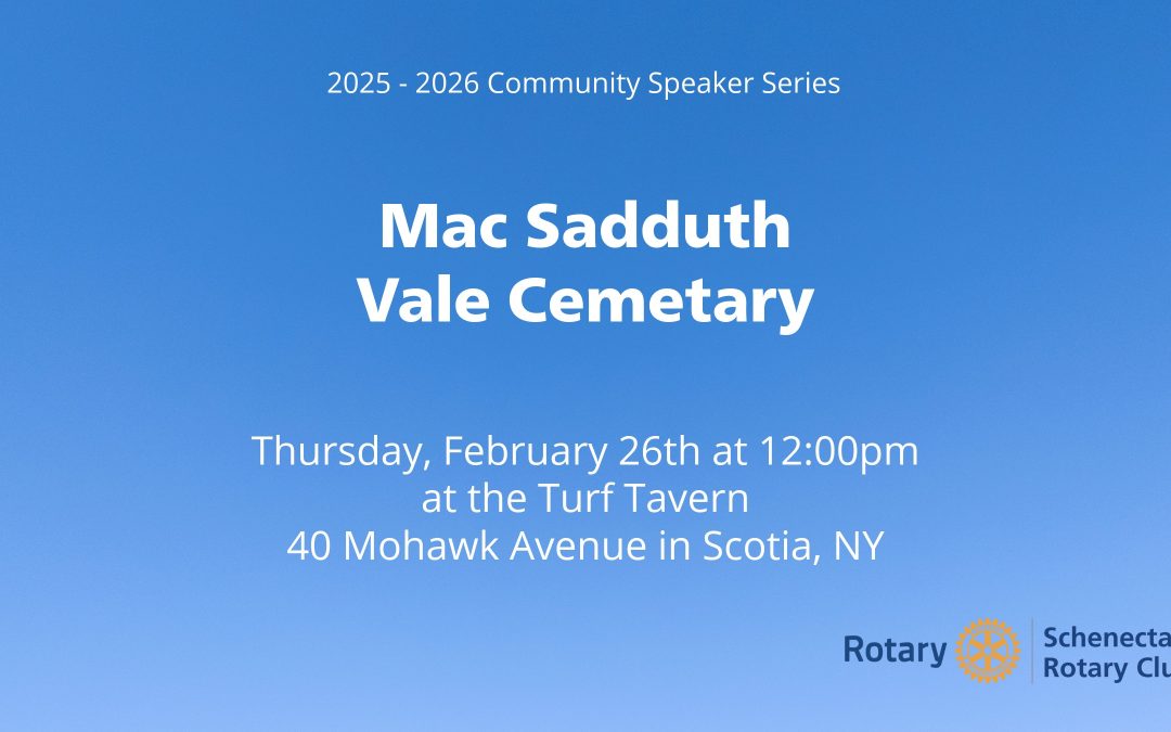 February 26th Rotary Club Speaker