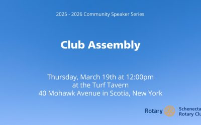 March 19th Club Assembly