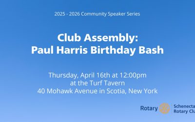 April 16th Paul Harris Birthday Bash