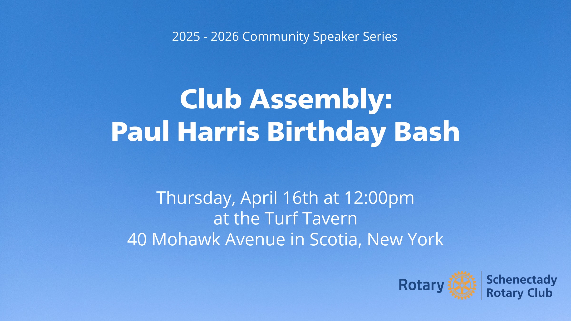 April 16th Paul Harris Birthday Bash