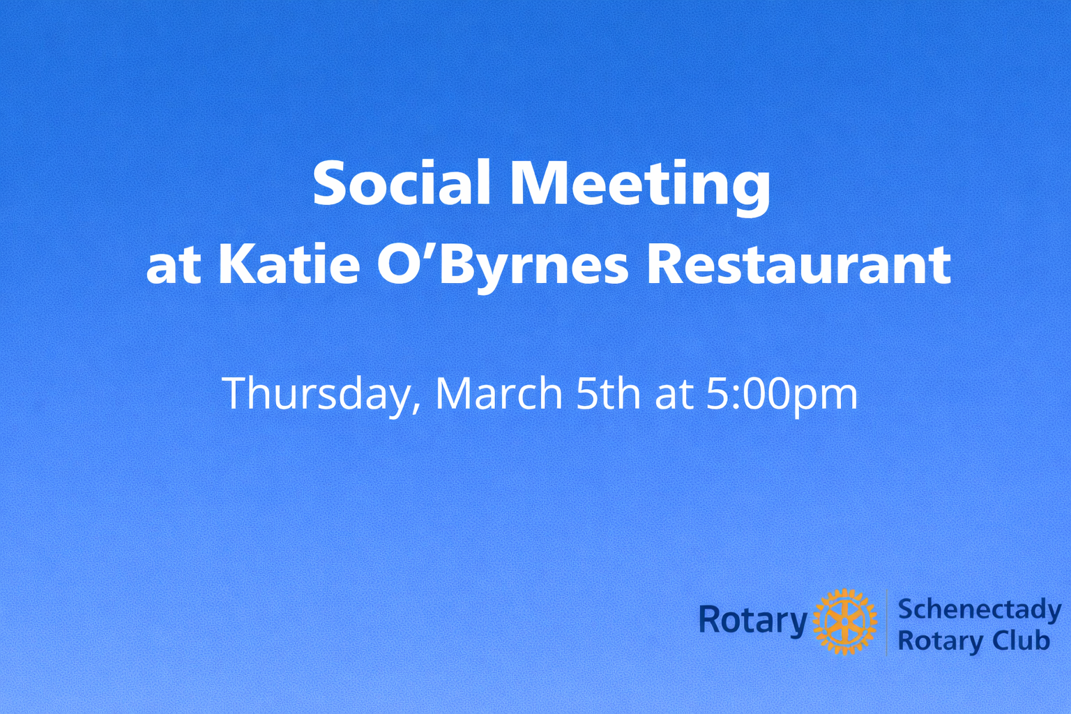 March 5th – Social Meeting @ Katie O’Byrnes