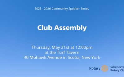 May 21st Club Assembly