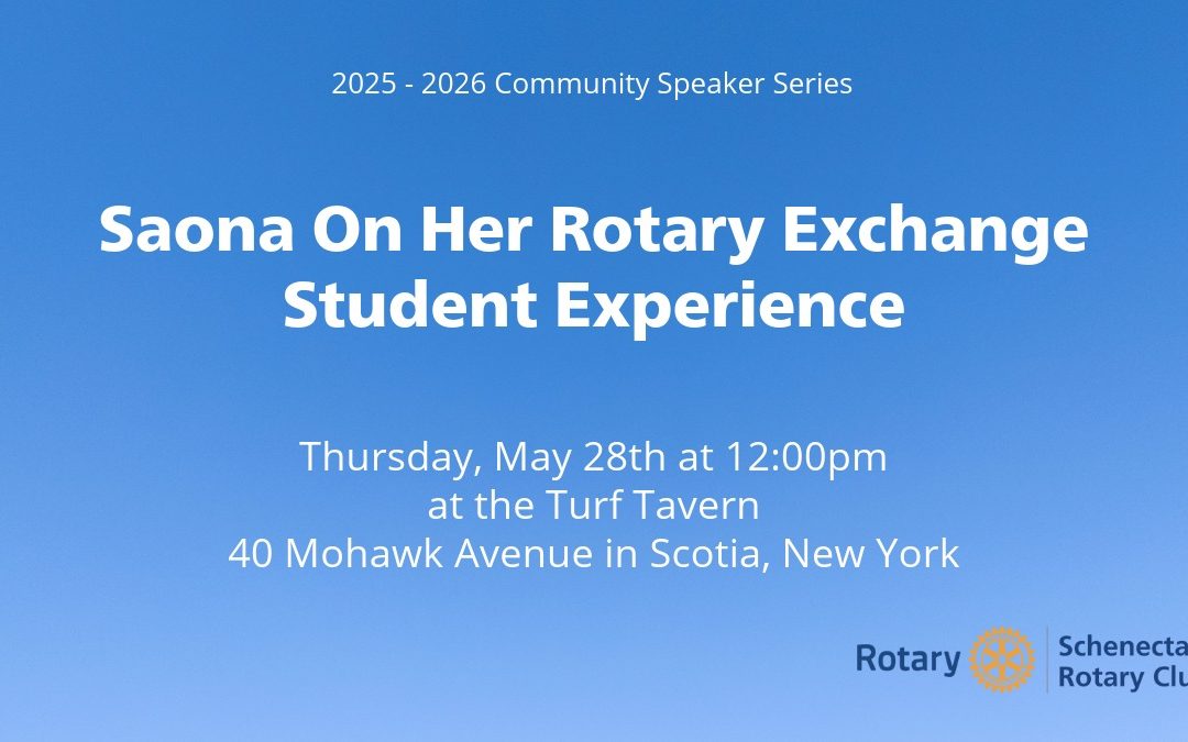 May 28th Rotary Club Speaker