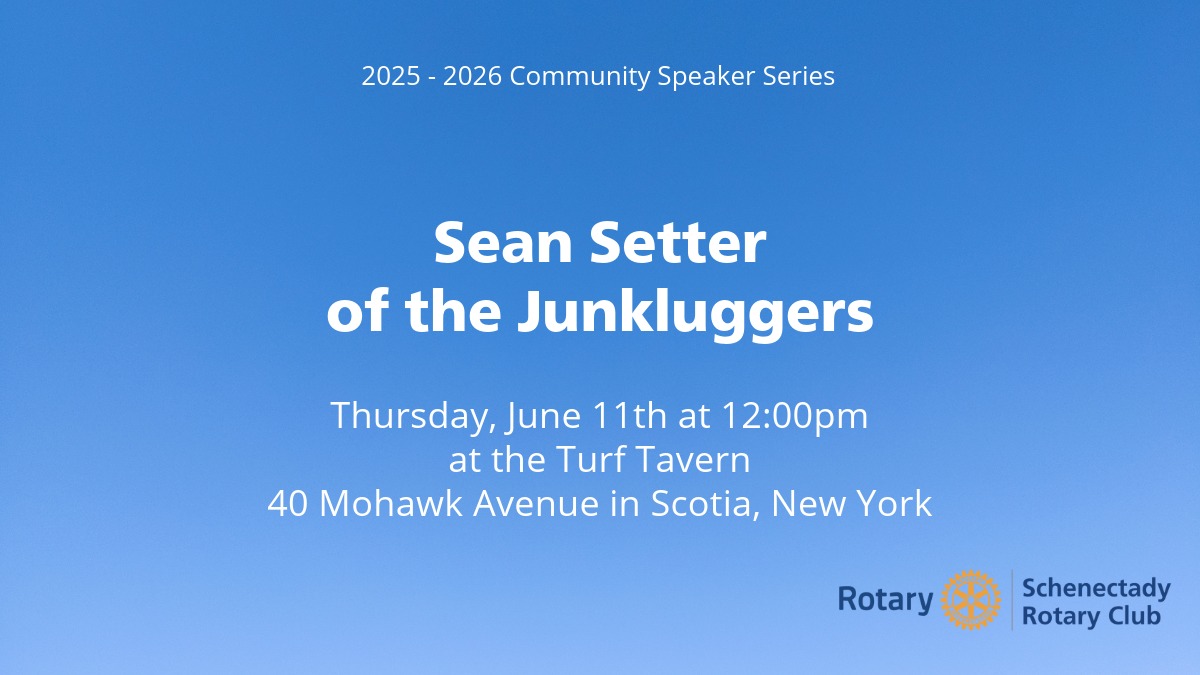 June 11th Rotary Club Speaker