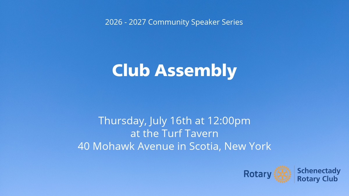 July 16th Club Assembly